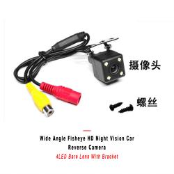 Wide Angle Fisheye HD Night Vision Car Reverse Camera 4LED Bare Lens With Bracket