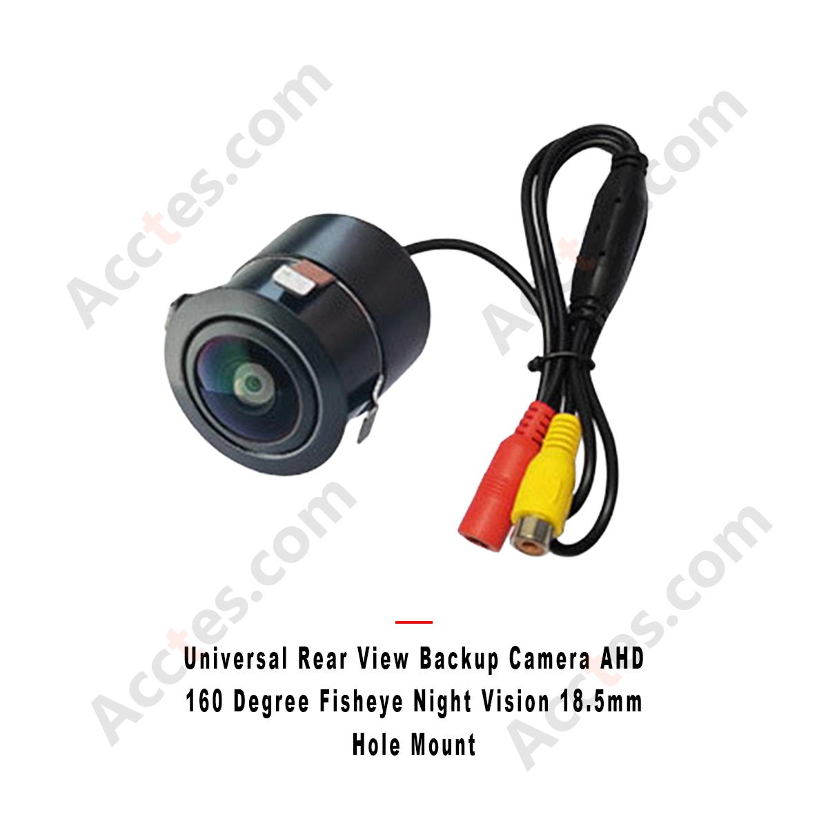 Universal Rear View Backup Camera AHD 160 Degree Fisheye Night Vision 18.5mm Hole Mount