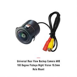 Universal Rear View Backup Camera AHD 160 Degree Fisheye Night Vision 18.5mm Hole Mount