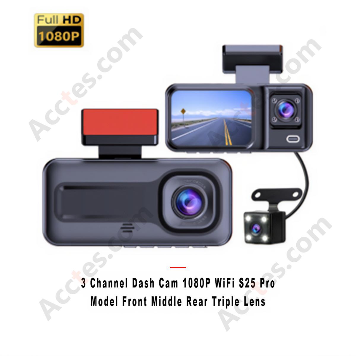 3 Channel Dash Cam 1080P WiFi S25 Pro Model Front Middle Rear Triple Lens